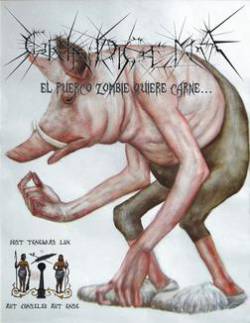 El Puerco Zombie Quiere Carne